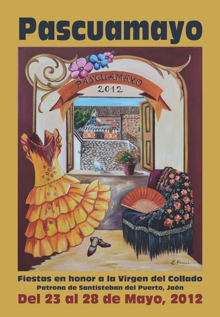 Fiestas de Pascuamayo en honor de la Virgen del Collado 2012 Santisteban del Puerto